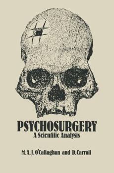 Paperback Psychosurgery: A Scientific Analysis Book