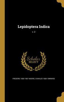 Hardcover Lepidoptera Indica; v. 2 Book