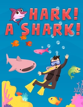 Paperback Hark a Shark: Stress Relieving Coloring Book For Grown-ups Containing 25 Design include this book