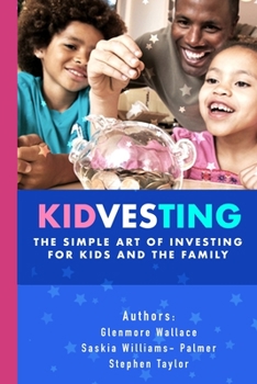 Paperback Kidvesting: The simple art of investing for kids and the family Book