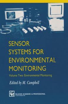 Paperback Sensor Systems for Environmental Monitoring: Volume Two: Environmental Monitoring Book