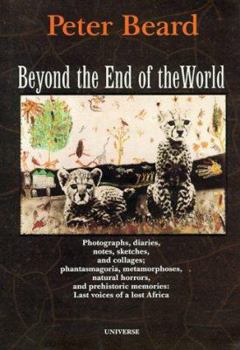 Paperback Peter Beard Beyond End of World Book