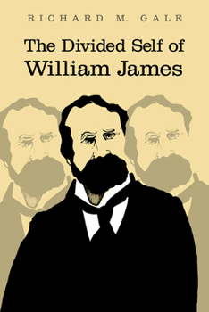 Paperback The Divided Self of William James Book
