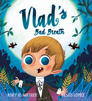 Hardcover Vlad's Bad Breath Book