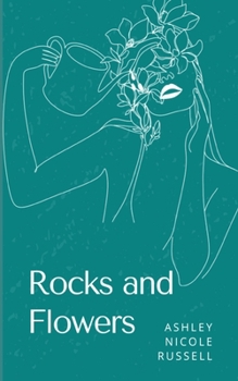 Paperback Rocks and Flowers Book