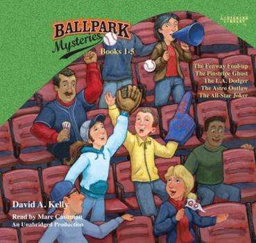 Audio CD Ballpark Mysteries Collection: Books 1-5: #1 the Fenway Foul-Up; #2 the Pinstripe Ghost; #3 the L.A. Dodger; #4 the Astro Outlaw; #5 the All-Star Joke Book