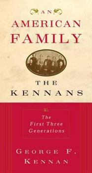 Hardcover An American Family: The Kennans Book