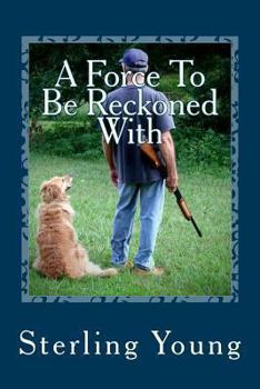 Paperback A Force To Be Reckoned With: A Tom Padgett Mystery Book