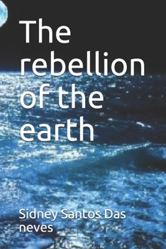 Paperback The rebellion of the earth Book