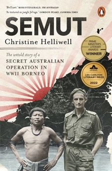 Paperback Semut: The Untold Story of a Secret Australian Operation in WWII Borneo Book