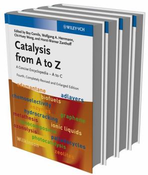 Hardcover Catalysis from A to Z: A Concise Encyclopedia, 4 Volume Set Book