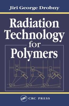Hardcover Radiation Technology for Polymers Book
