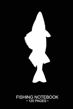 Fishing Notebook 120 Pages: 6"x 9'' Blank Paper Fishing Notebook Cool Freshwater Game Fish Saltwater Fly Fishes Journal Composition Notebook Notes Day Planner Notepad