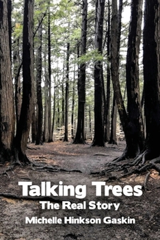 Paperback Talking Trees: The Real Story Book