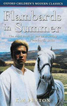 Flambards in Summer - Book #3 of the Flambards