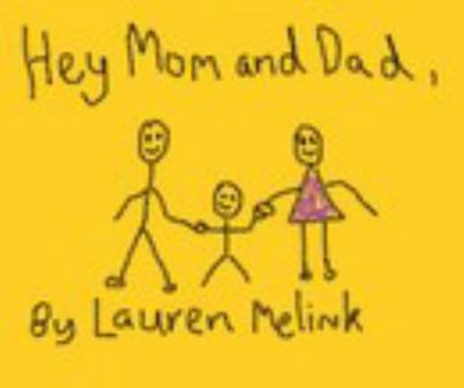 Paperback Hey Mom and Dad Book