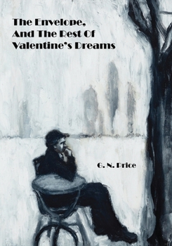 Paperback The Envelope, And The Rest Of Valentine's Dreams Book
