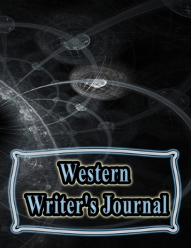 Paperback Western Writer's Journal: 130 Pages, 8.5x11, Notebook/Journal To Write In, Blank Mind Mapping Pages, Blank Plot and Character Development Pages, Book