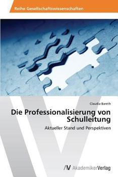 Paperback Die Professionalisierung von Schulleitung [German] Book