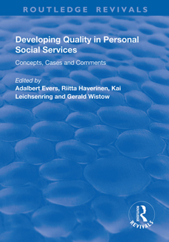 Hardcover Developing Quality in Personal Social Services: Concepts, Cases and Comments Book