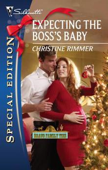 Expecting the Boss's Baby - Book #58 of the Bravo Family