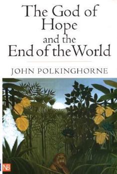 Paperback The God of Hope and the End of the World Book