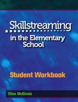 Paperback Skillstreaming in the Elementary School Student Workbooks (10 Workbooks + Group Leader Guide) Book