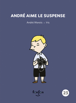André aime le suspense (Histoires de lire, 23) (French Edition) - Book #23 of the Histoires de lire