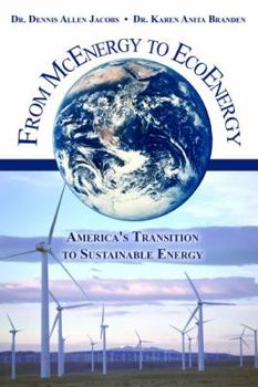 From McEnergy to EcoEnergy: America's Transition to Sustainable Energy