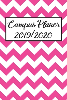 Campus Planer 2019/2020: Campustimer 2019 2020 | Studienplaner A5, Semesterkalender für Uni Studenten (German Edition)