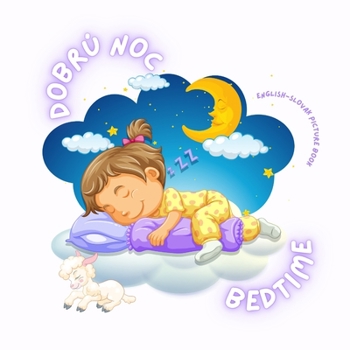 Paperback Bedtime/Dobrú Noc: English-Slovak Picture Book