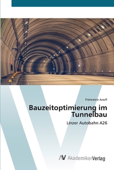 Paperback Bauzeitoptimierung im Tunnelbau [German] Book