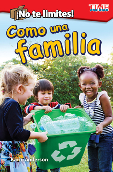 Paperback ¡No Te Limites! Como Una Familia [Spanish] Book