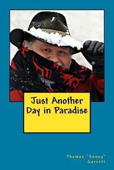 Paperback Just Another Day in Paradise Book