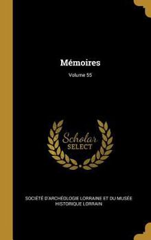 Hardcover Mémoires; Volume 55 [French] Book