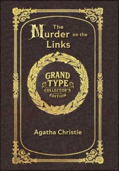 Large Print - The Murder on the Links - Grand Type Collector's Edition - Matte Hardcover with Dust Jacket