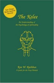 Hardcover The Kelee: An Understanding of the Psychology of Spirituality Book