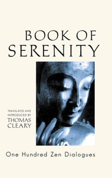 Paperback Book of Serenity: One Hundred Zen Dialogues Book