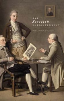 Paperback The Scottish Enlightenment: The Historical Age of the Historical Nation Book