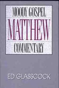 Paperback Matthew- Moody Gospel Commentary Book