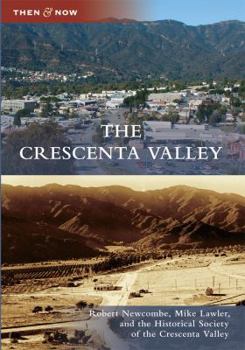 The Crescenta Valley - Book  of the  and Now