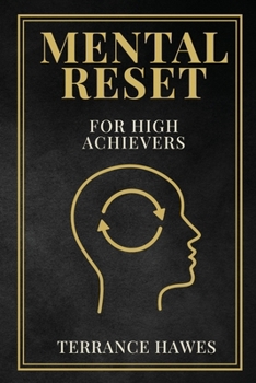 Paperback Mental Reset: For High Achievers Book