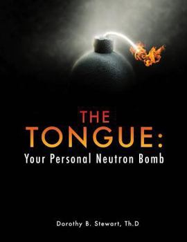 Paperback The Tongue: Your Personal Neutron Bomb Book