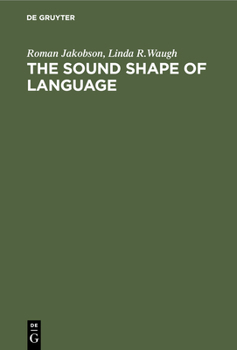 Hardcover The Sound Shape of Language Book