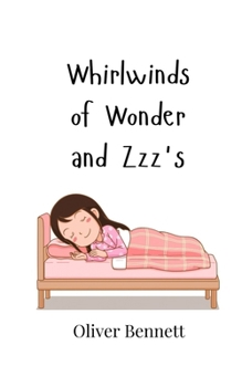 Paperback Whirlwinds of Wonder and Zzz's Book