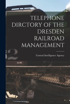 Paperback Telephone Dirctory of the Dresden Railroad Management Book