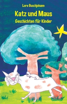 Paperback Katz und Maus - Geschichten für Kinder [German] Book