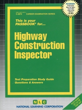 Spiral-bound Highway Construction Inspector: Passbooks Study Guide Book