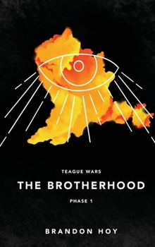 Hardcover Teague Wars: Phase 1: The Brotherhood: The Brotherhood: Phase 1 Book