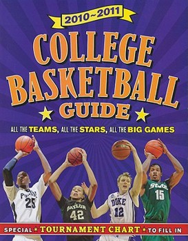 Paperback College Basketball Guide: All the Teams, All the Stars, All the Big Games [With Tournament Chart] Book